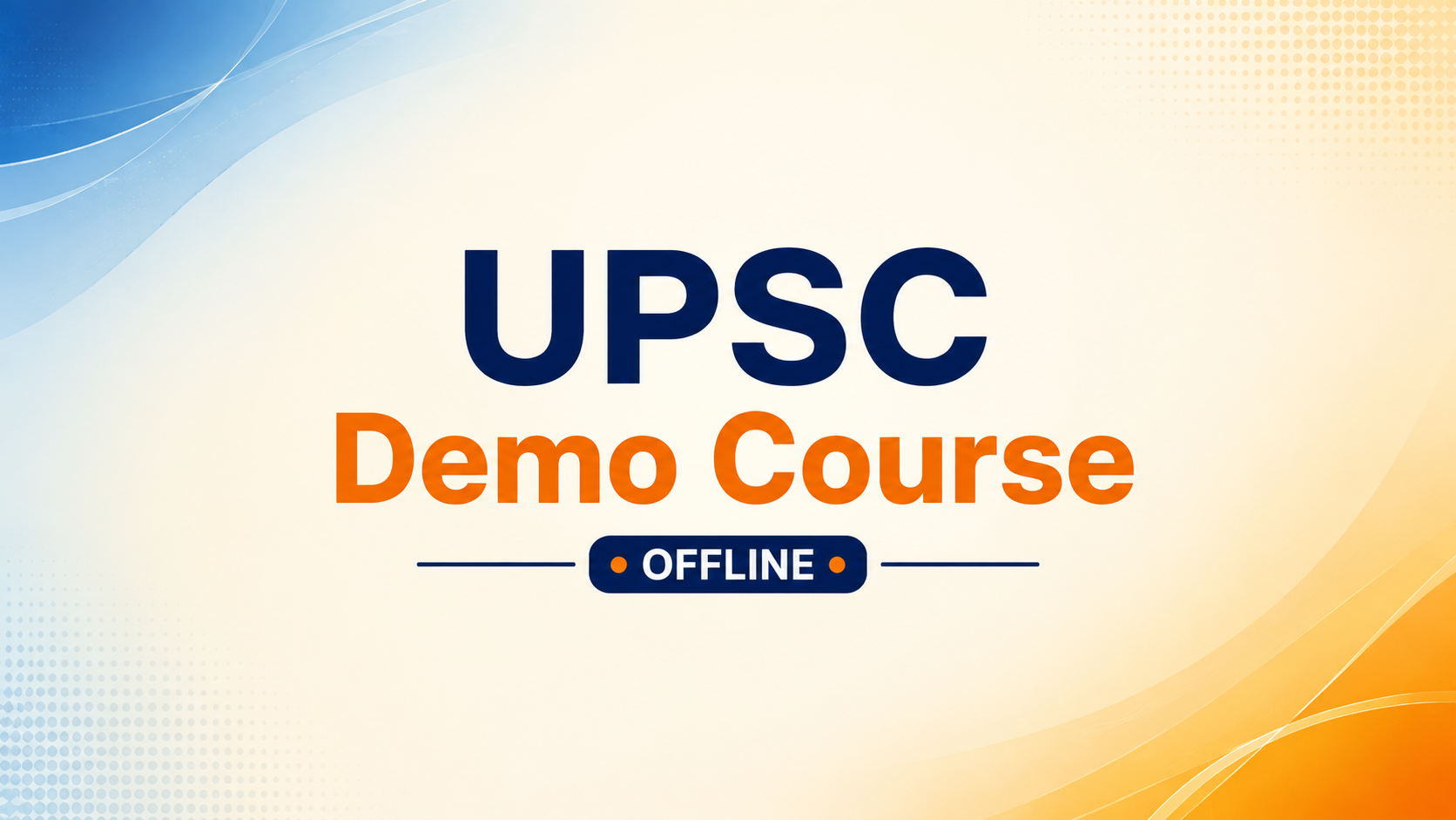 UPSC Demo Course